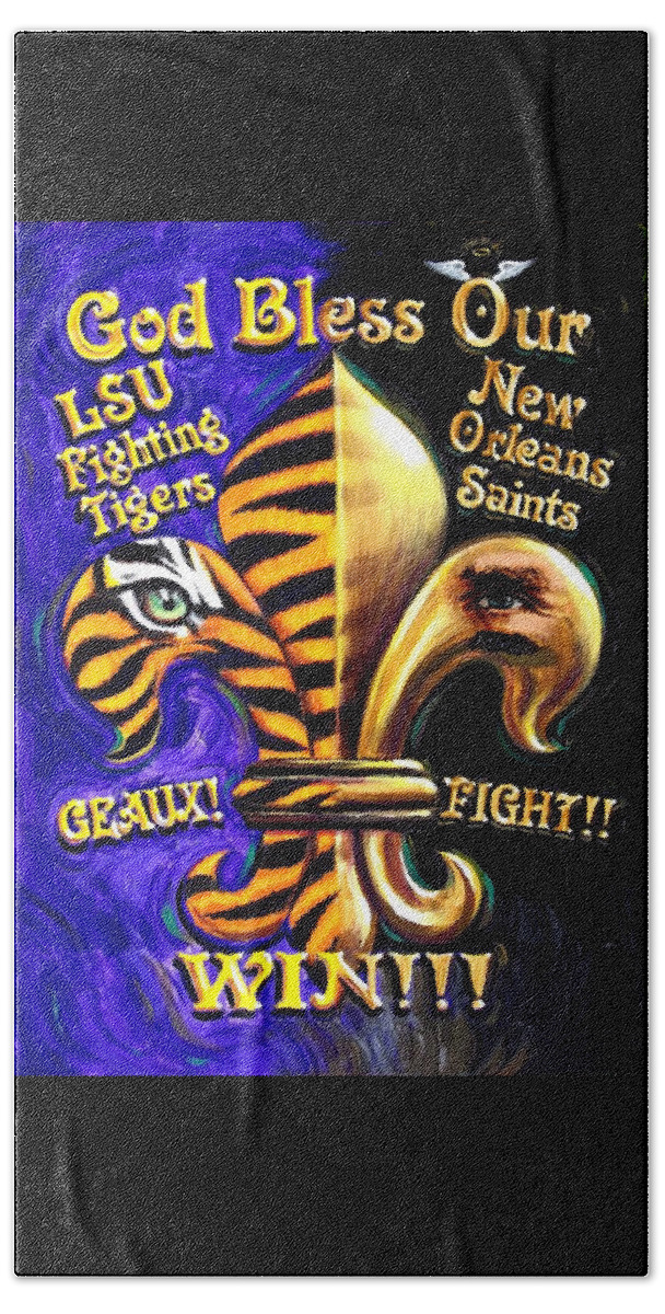 Louisiana Art Beach Towel featuring the painting God Bless Our Tigers And Saints by Mike Roberts