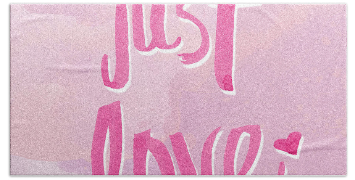 Just Beach Towel featuring the mixed media Just Love by Sd Graphics Studio