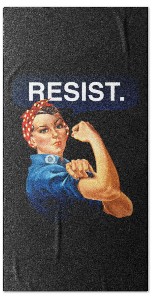 Funny Beach Towel featuring the digital art Rosie The Riveter Resist by Flippin Sweet Gear