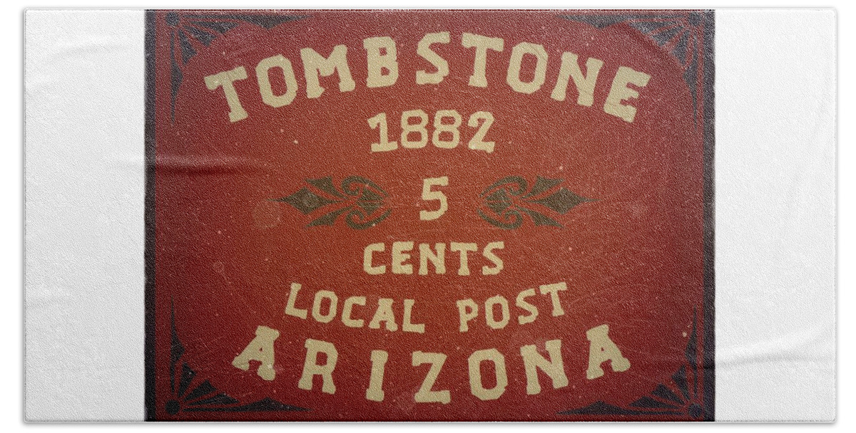 Cinderellas Beach Towel featuring the digital art 1882 Tombstone - Arizona Local Post 5 Cents Edition - Mail Art Post by Fred Larucci