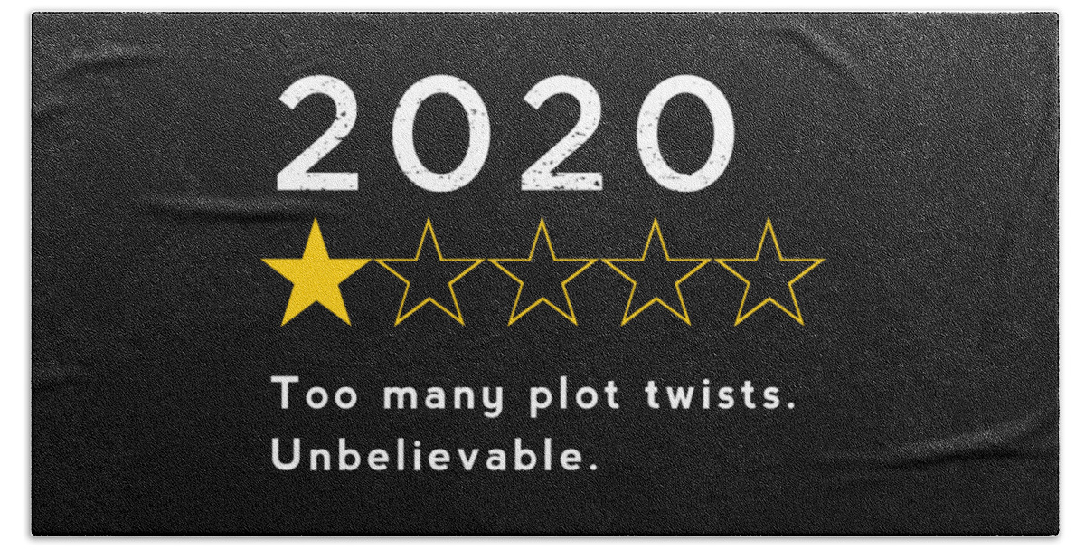 2020 Beach Towel featuring the digital art 2020 Too many plot twists by Nikki Marie Smith