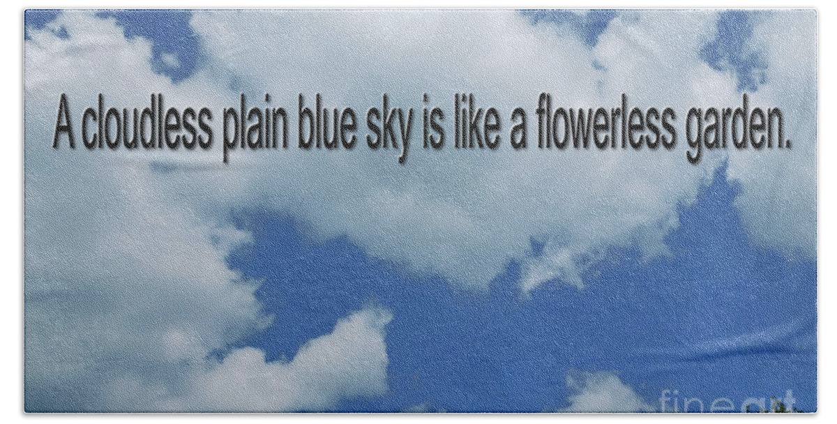 Cloudless Beach Towel featuring the photograph A cloudless plain blue sky is like a flowerless garden by Pics By Tony