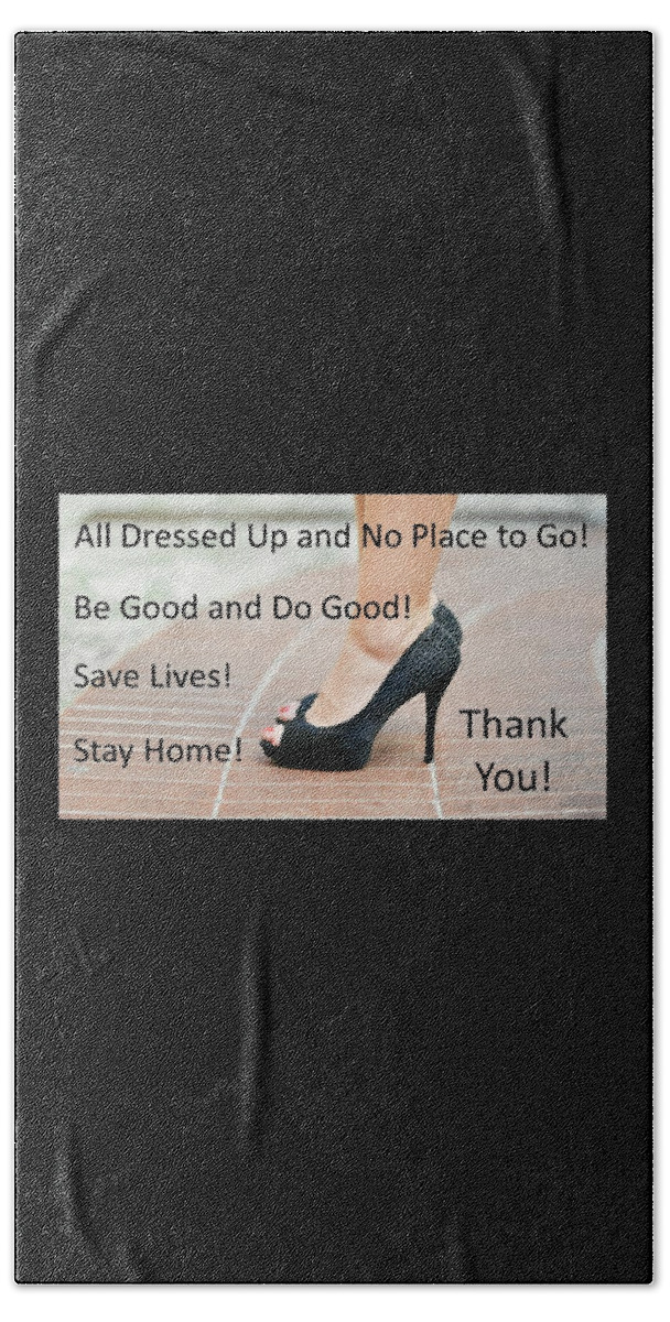 High Heels Beach Towel featuring the photograph All Dressed Up No Place To Go by Nancy Ayanna Wyatt