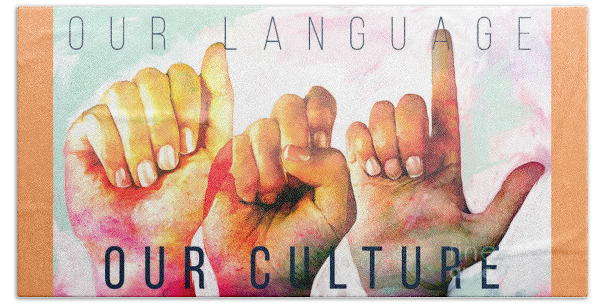 Abc Beach Towel featuring the digital art ASL Our Language by Marissa Maheras