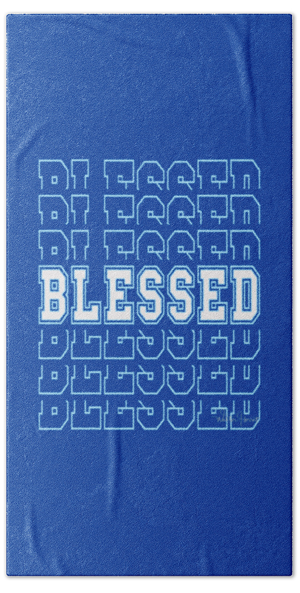  Blessed Beach Towel featuring the digital art Blessed Word Art by Walter Herrit