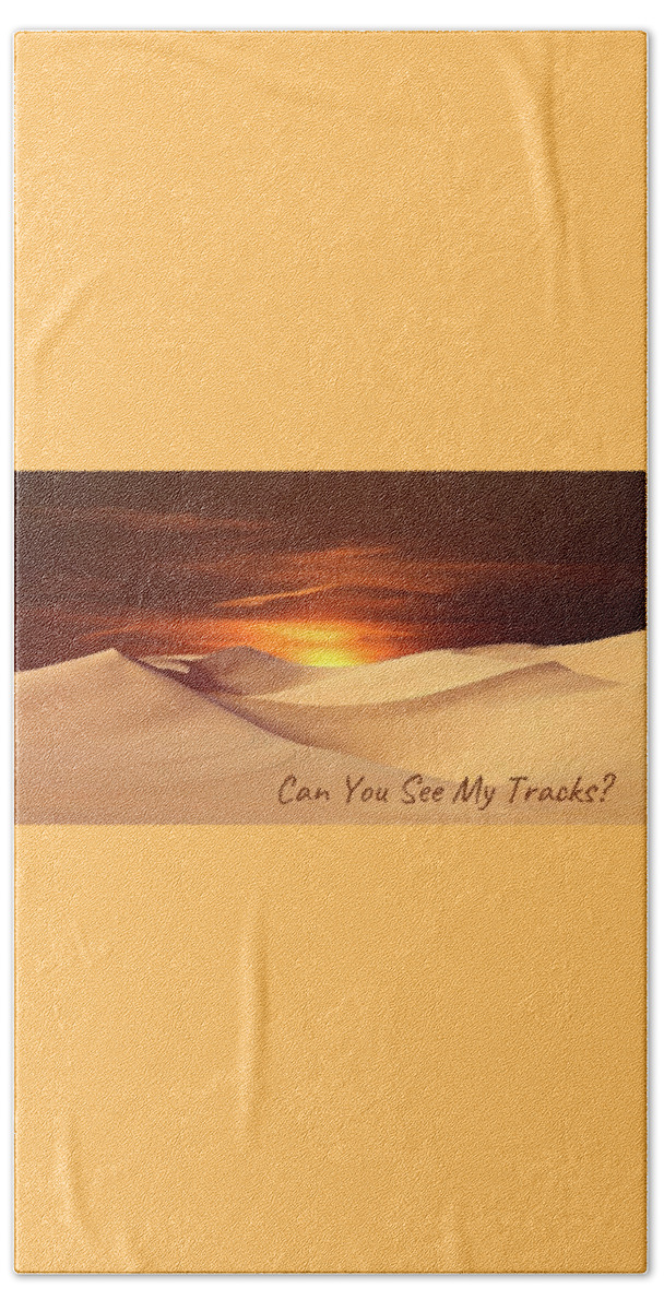 Sand Beach Towel featuring the photograph Can You See My Tracks? by Nancy Ayanna Wyatt