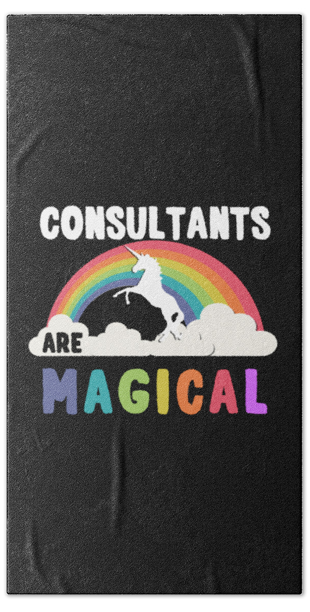 Funny Beach Towel featuring the digital art Consultants Are Magical by Flippin Sweet Gear