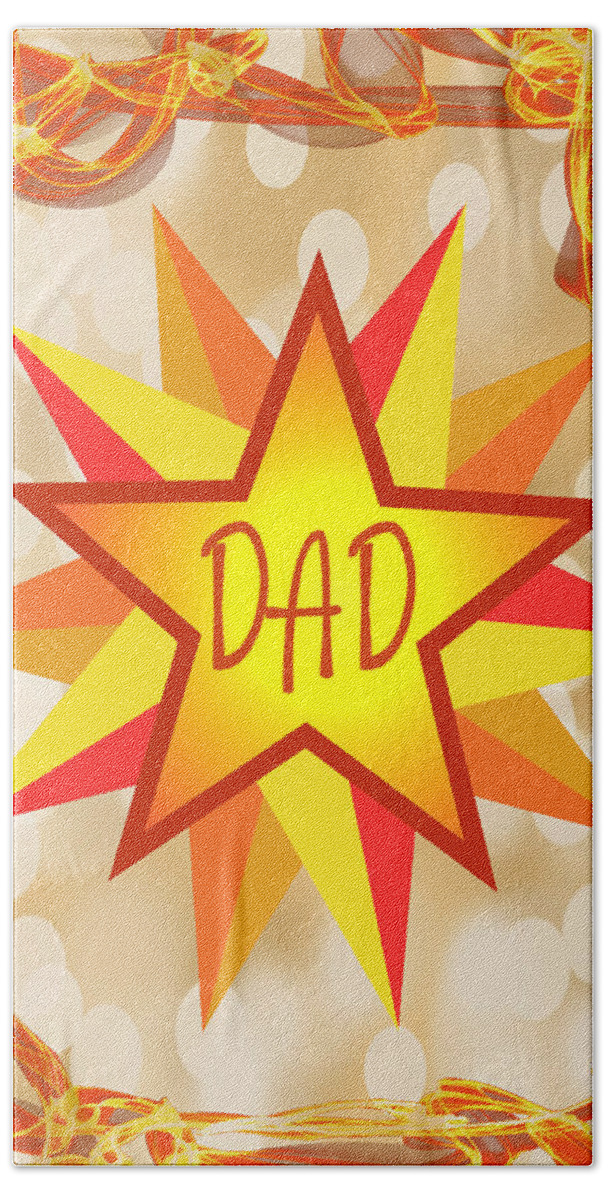 Dad Beach Towel featuring the mixed media Dad, Star by Moira Law