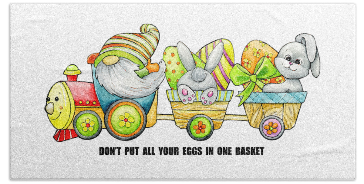 Eater Beach Towel featuring the painting Dont Put All Your Eggs In One Basket by Miki De Goodaboom