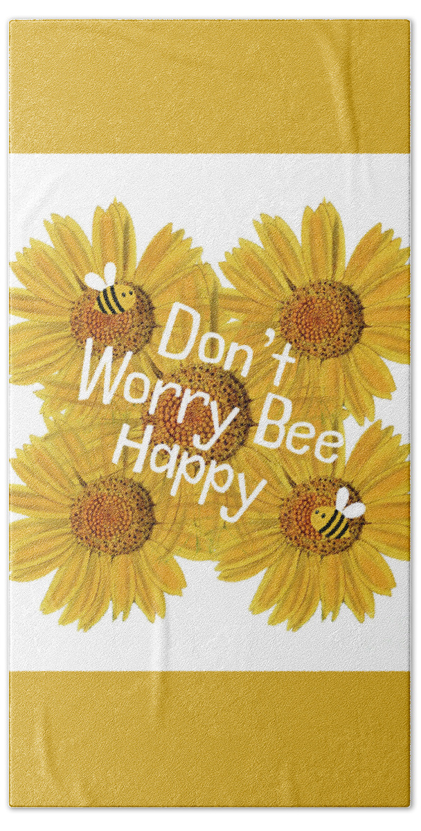 Sunflower Beach Towel featuring the mixed media Don't Worry Bee Happy by Tina LeCour