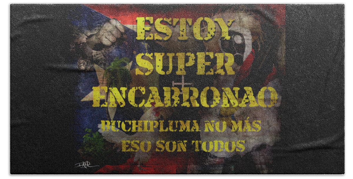 Typography Beach Towel featuring the digital art Estoy super encabronao by Ricardo Dominguez