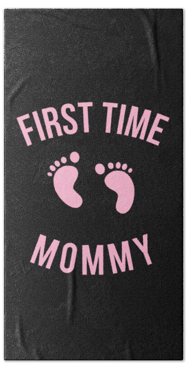 Gifts For Mom Beach Towel featuring the digital art First Time Mommy by Flippin Sweet Gear