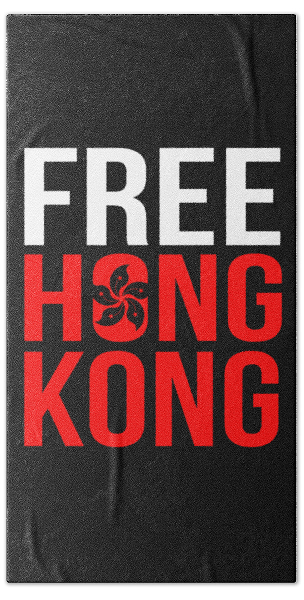 Hk Beach Towel featuring the digital art Free Hong Kong Revolution by Flippin Sweet Gear