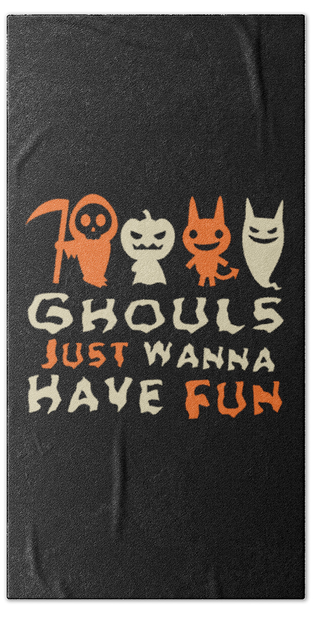 Cool Beach Towel featuring the digital art Ghouls Just Wanna Have Fun Halloween by Flippin Sweet Gear