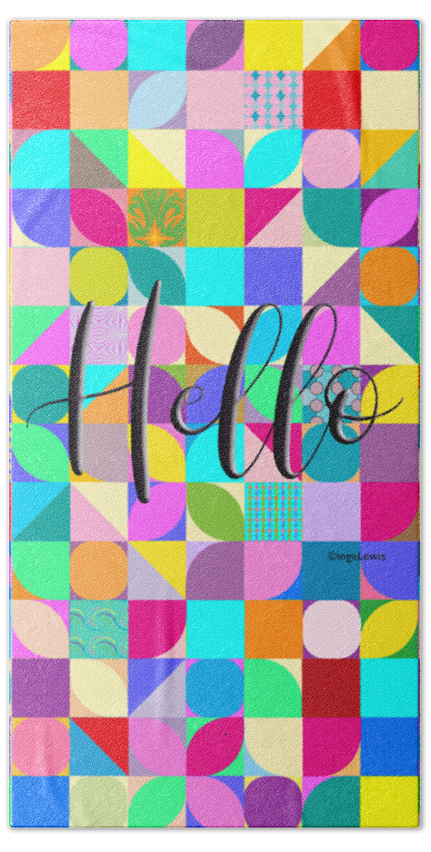 Hello Greeting Beach Towel featuring the digital art Hello, Colorful Happy Geometric Pattern by Inge Lewis
