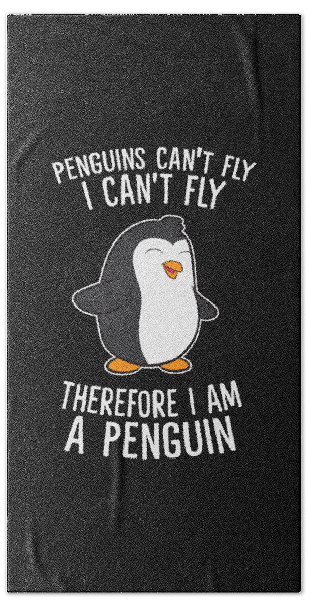 I Am A Penguin Funny Penguins Cant Fly Penguin Beach Towel by EQ Designs -  Pixels