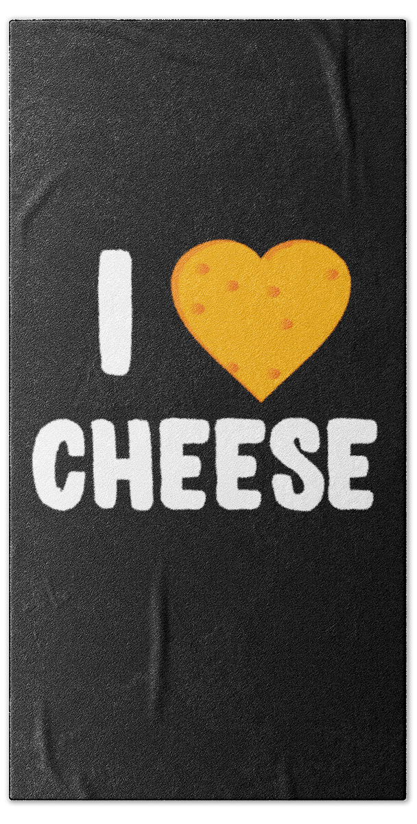 Funny Beach Towel featuring the digital art I Love Cheese by Flippin Sweet Gear