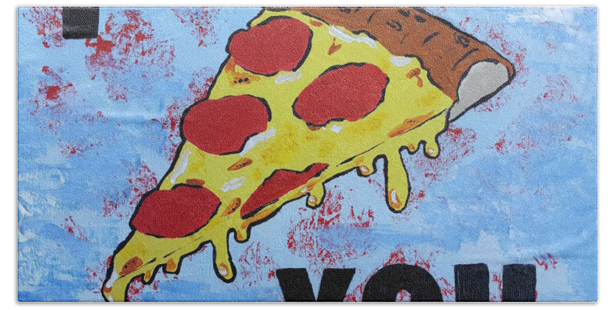 Pizza Beach Towel featuring the painting I Pizza You by Britt Miller