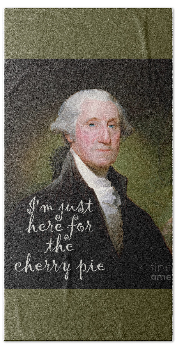 George Washington Beach Towel featuring the painting I'm Just Here For The Cherry Pie by Tina LeCour