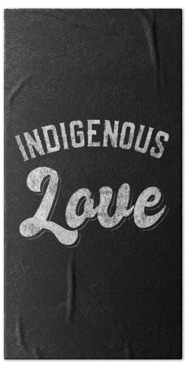 Cool Beach Towel featuring the digital art Indigenous Love Native American Tribal by Flippin Sweet Gear
