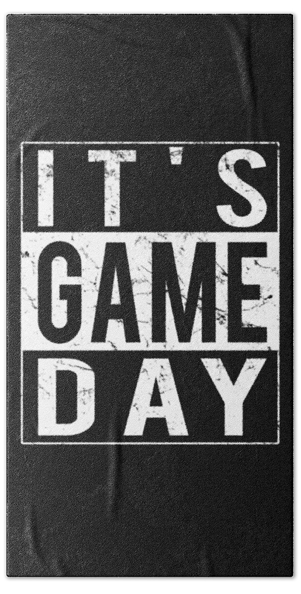 Funny Beach Towel featuring the digital art Its Game Day by Flippin Sweet Gear