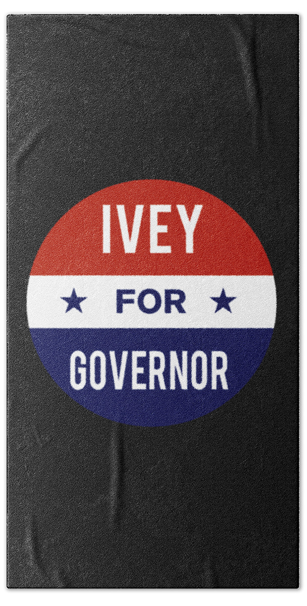 Election Beach Towel featuring the digital art Ivey For Governor by Flippin Sweet Gear
