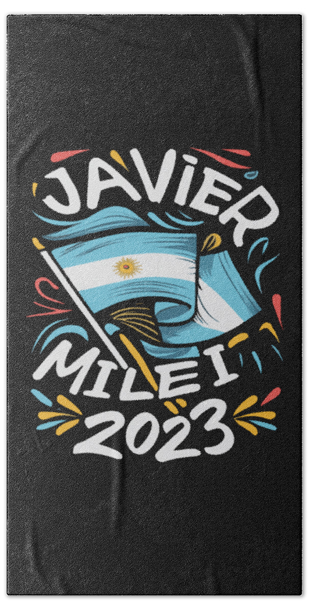 Javier Milei Beach Towel featuring the digital art Javier Milei 2023 For President Argentina by Flippin Sweet Gear