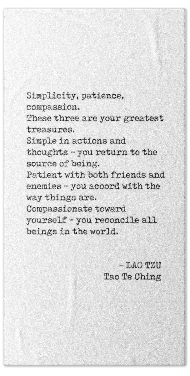 Lao Tzu Quote - Tao Te Ching - Simplicity, Patience, Compassion -  Minimalist, Typewriter Print Beach Towel by Studio Grafiikka - Fine Art  America