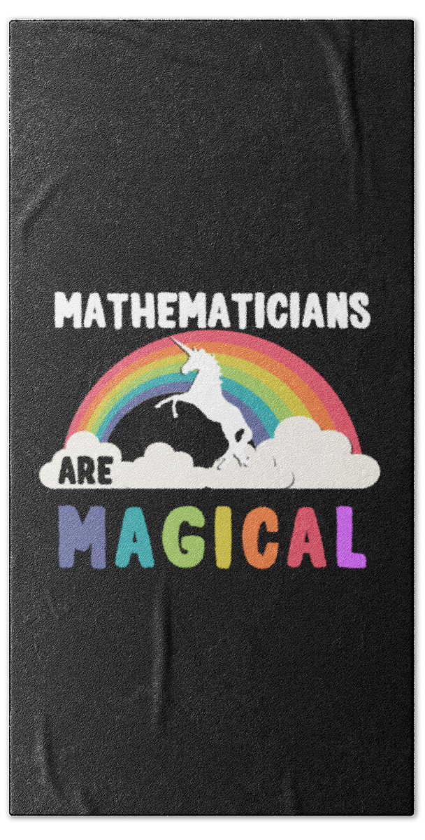 Funny Beach Towel featuring the digital art Mathematicians Are Magical by Flippin Sweet Gear