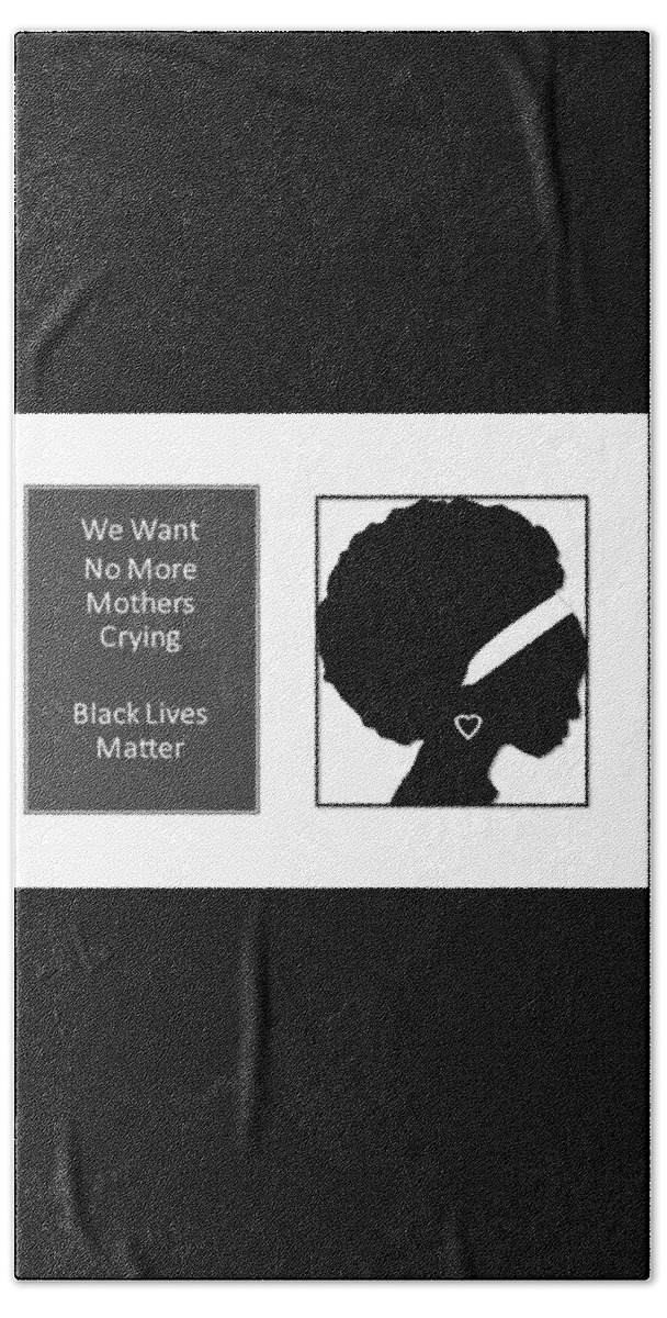 Blm Beach Towel featuring the mixed media Mothers Crying Black Lives Matter by Nancy Ayanna Wyatt