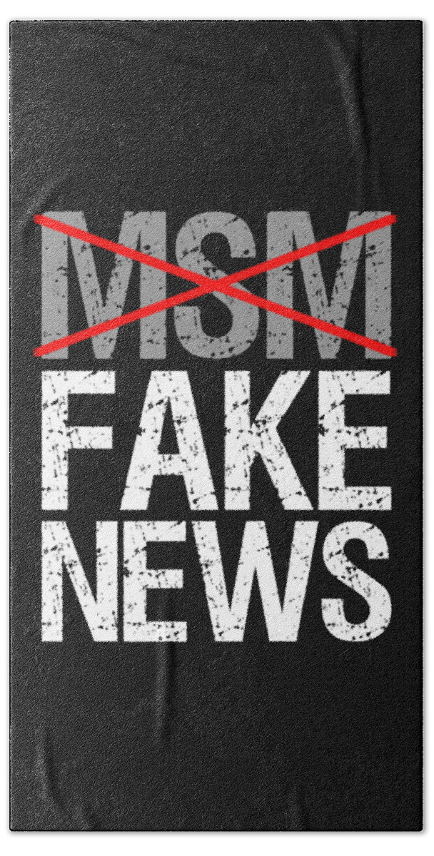 Funny Beach Towel featuring the digital art Msm Is Fake News by Flippin Sweet Gear