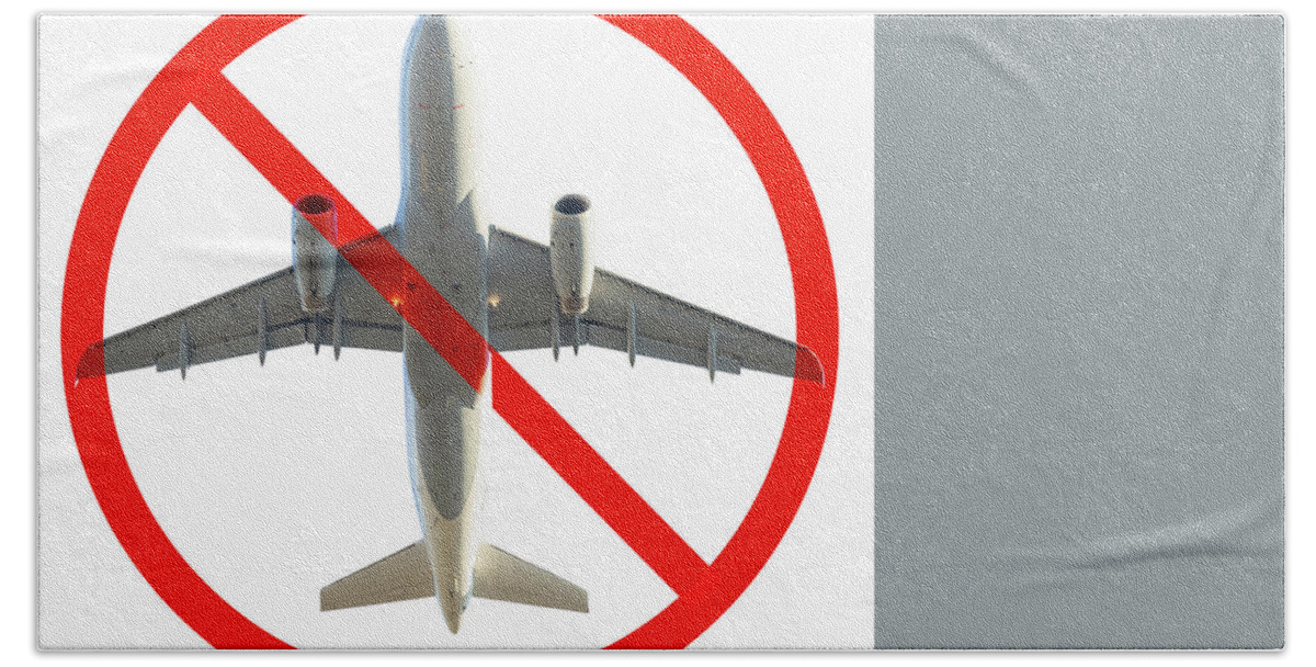 Cancelled Flight Beach Towel featuring the photograph No flight sign by Benny Marty
