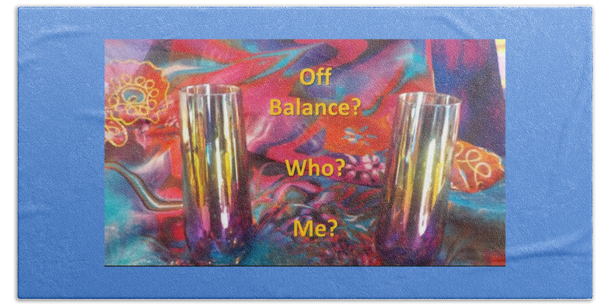 Colorful Beach Towel featuring the photograph Off Balance? Who? Me? by Nancy Ayanna Wyatt