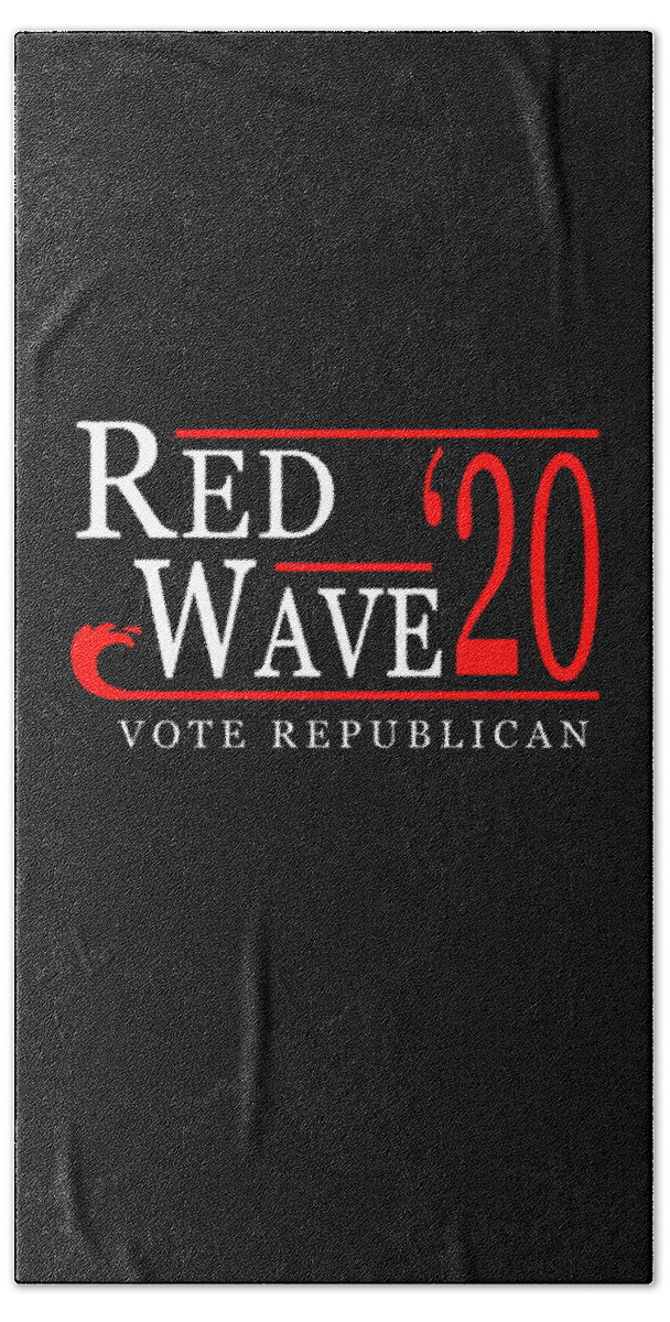 Funny Beach Towel featuring the digital art Red Wave Vote Republican 2020 Election by Flippin Sweet Gear