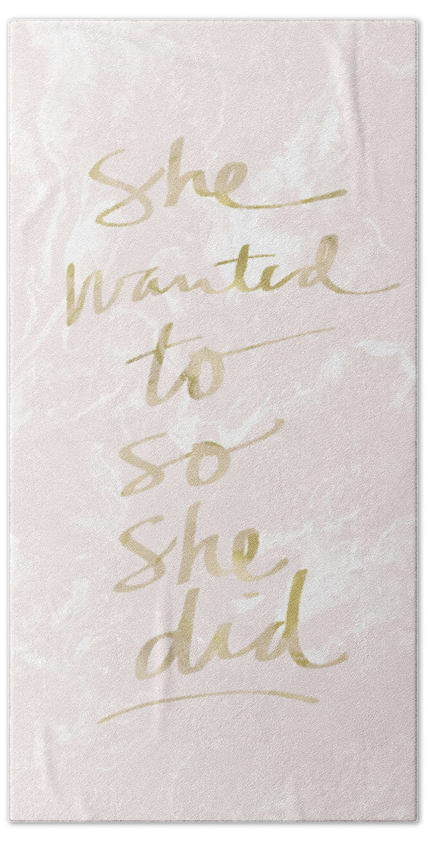 Inspirational Beach Towel featuring the mixed media She Wanted To So She Did blush and gold-Art by Linda Woods by Linda Woods