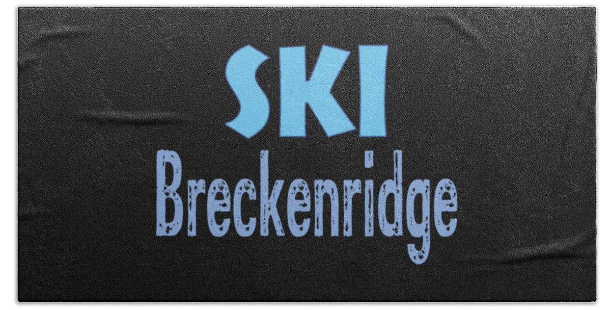 Ski Breckenridge Beach Sheet featuring the digital art Ski Breckenridge, colorado, ski, breckenridge, skiing, mountain, rocky mountains, by David Millenheft