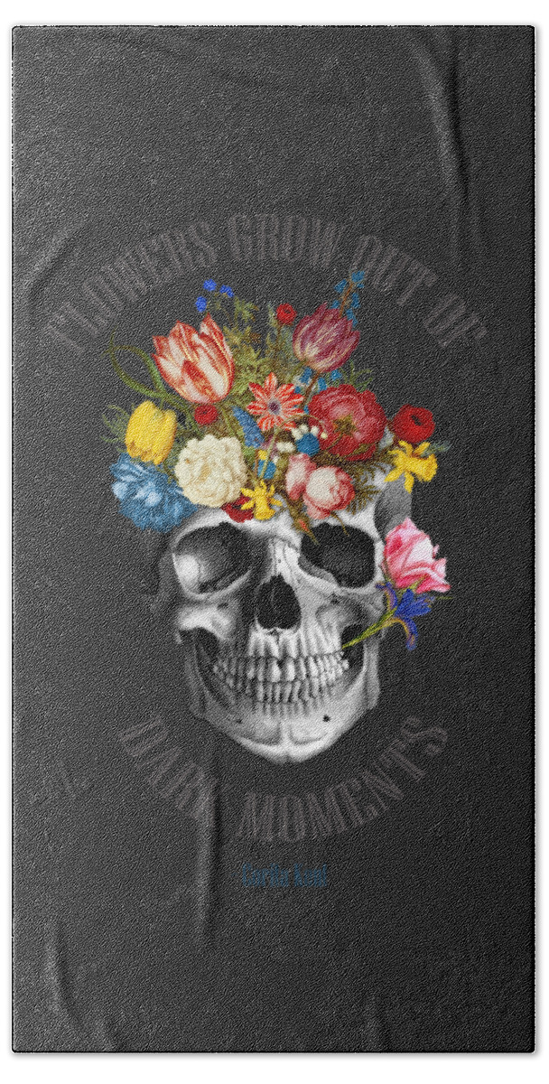 Skull Beach Towel featuring the digital art Skull flowers quote by Madame Memento
