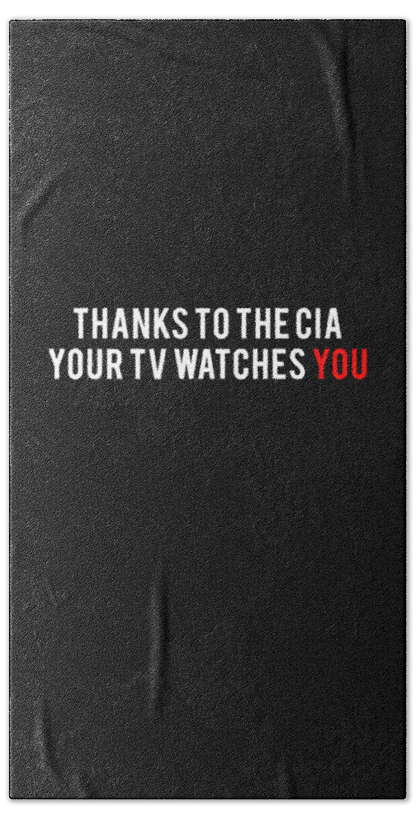 Funny Beach Towel featuring the digital art Thanks To The Cia Your TV Watches You by Flippin Sweet Gear