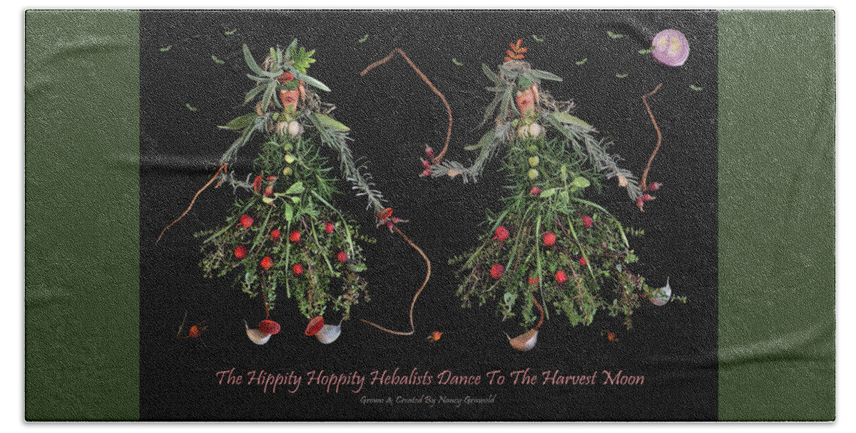 Humor Beach Towel featuring the photograph The Hippity Hoppity Herbalists Dance To The Harvest Moon by Nancy Griswold