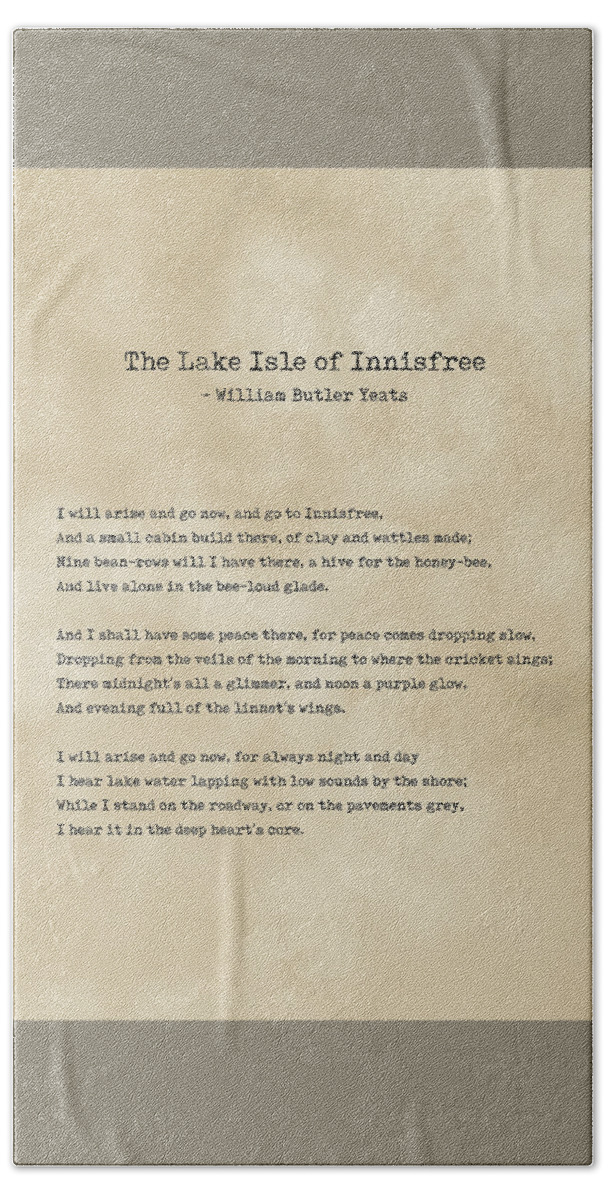 The Lake Isle Of Innisfree Beach Towel featuring the digital art The Lake Isle of Innisfree - William Butler Yeats - Typewriter Print on Antique Paper 1 - Literature by Studio Grafiikka
