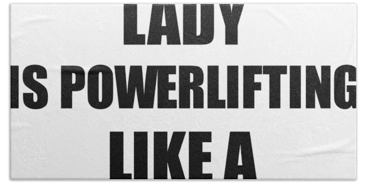 This Lady Is Powerlifting Like A Boss Funny Gift Beach Towel