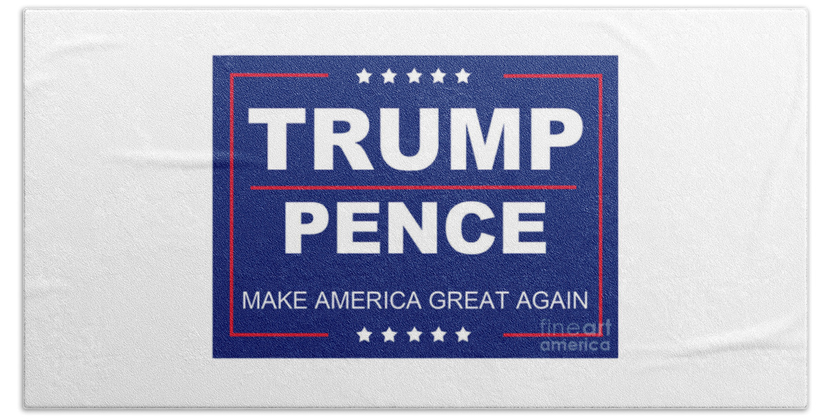 Trump Beach Towel featuring the photograph Trump Pence Political sign by Action