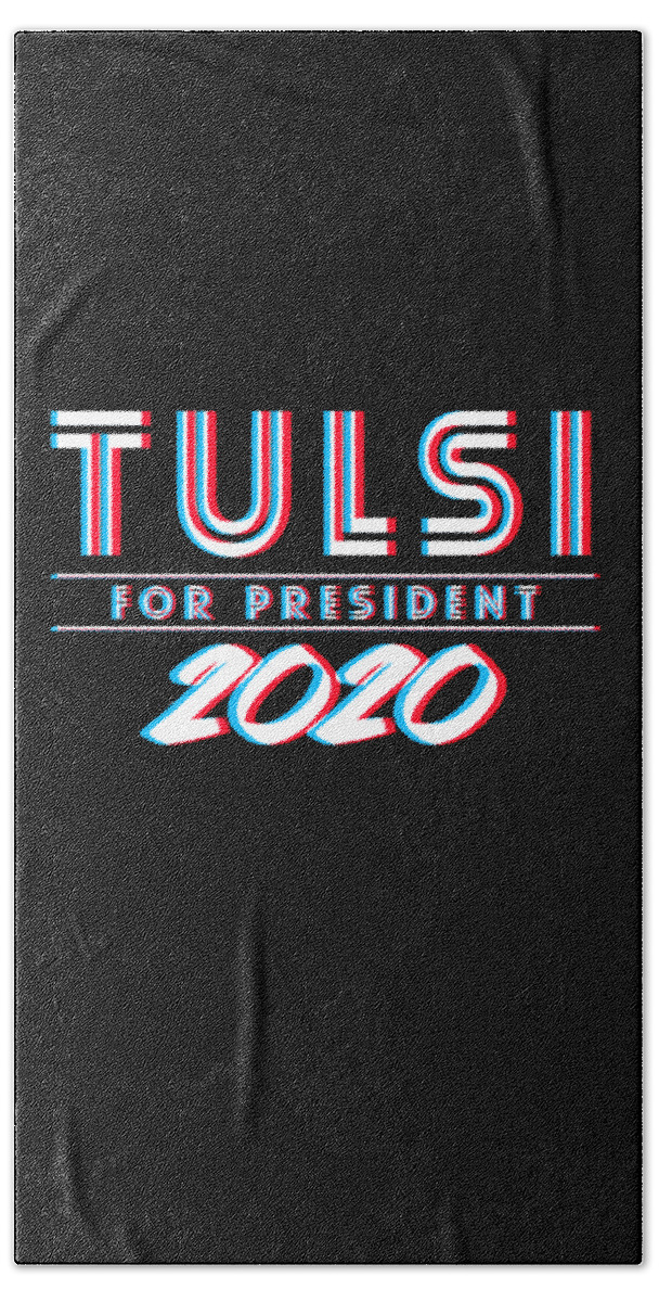 Democrat Beach Towel featuring the digital art Tulsi Gabbard for President 2020 by Flippin Sweet Gear