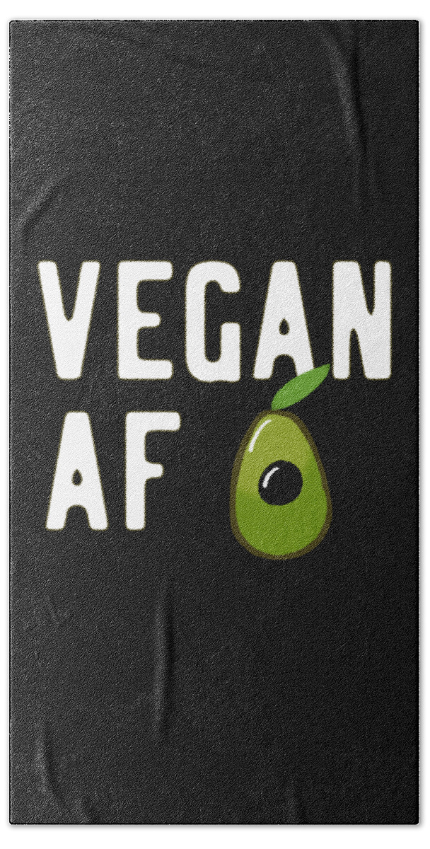 Vegans Beach Towel featuring the digital art Vegan AF by Flippin Sweet Gear