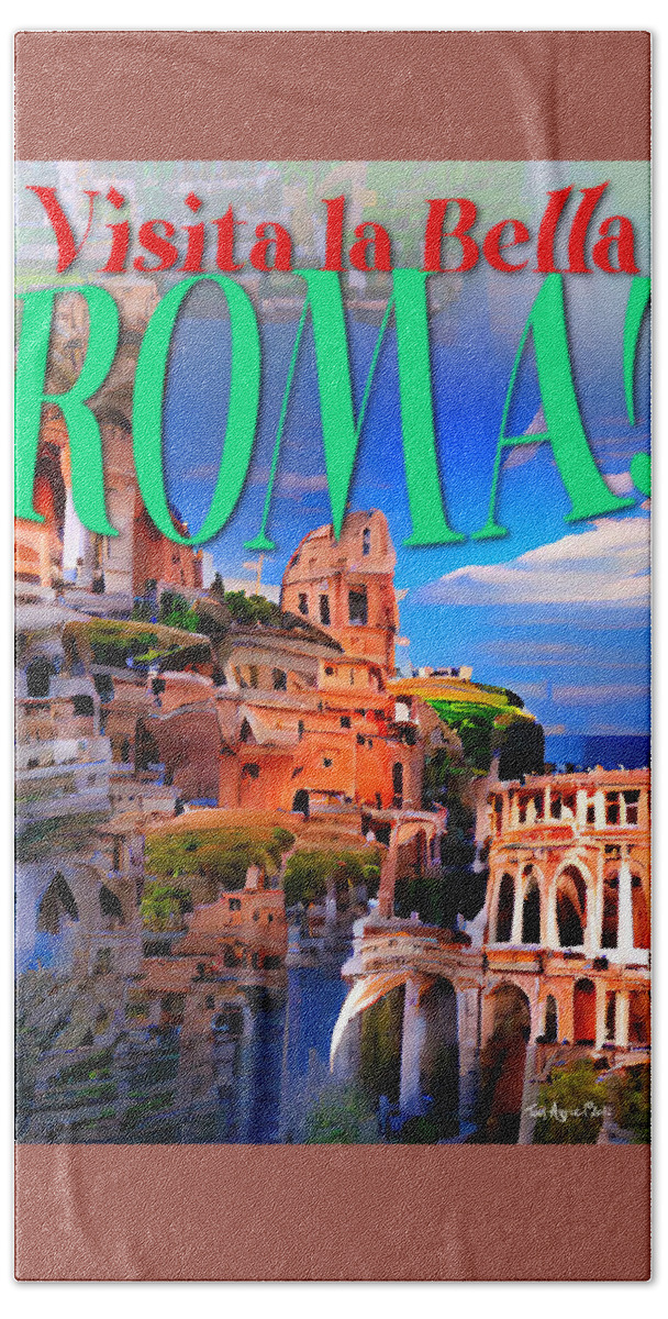Rome Italy Beach Towel featuring the digital art VisitaLaBellaRoma by Ted Azriel