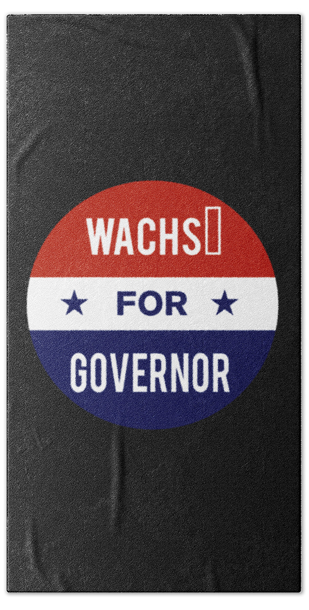 Election Beach Towel featuring the digital art Wachs For Governor by Flippin Sweet Gear