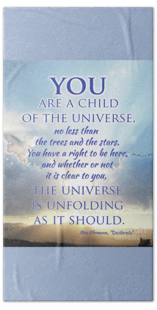 Desiderata Beach Towel featuring the digital art You Are a Child of the Universe by Jacqueline Shuler