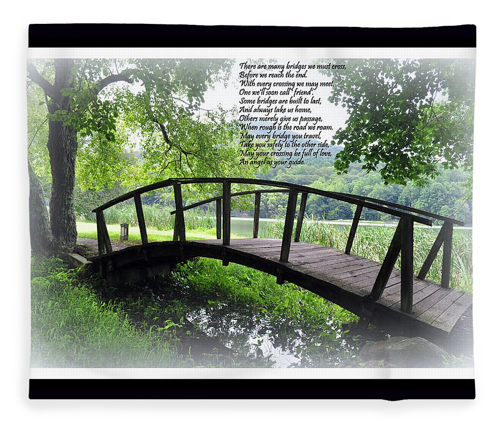 Bridge Mountains Landscape Trees Friend Poetry Fleece Blanket featuring the photograph Bridges by Gail Butler