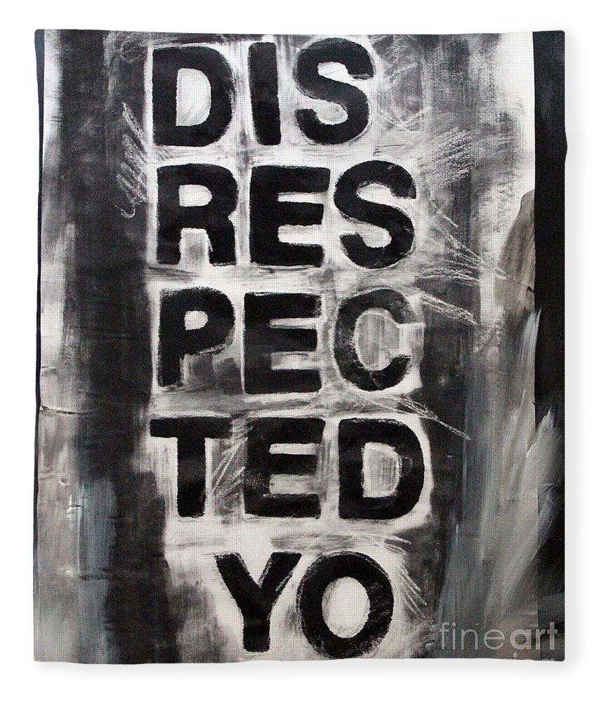 Disrespect Fleece Blanket featuring the painting Disrespected Yo by Linda Woods