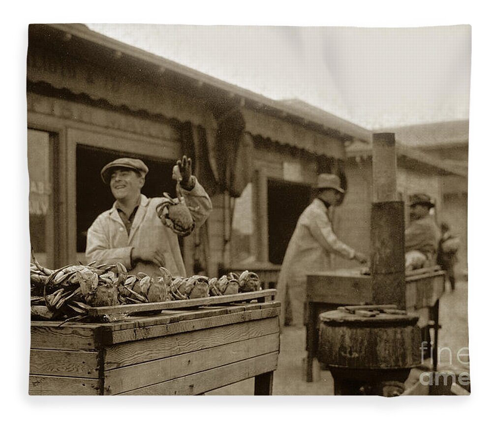 Dungeness Crab Fleece Blanket featuring the photograph Dungeness crabs at Fisherman's Wharf at San Francisco California. circa 1935 by Monterey County Historical Society